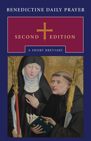 Benedictine Daily Prayer A Short Breviary Second Edition Edited By