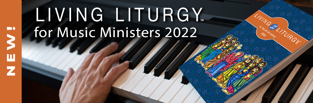 Living-Liturgy-for-Music-Ministers