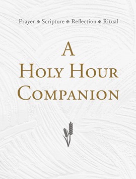 A Holy Hour Companion