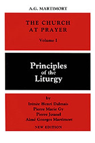 The Church at Prayer: Volume I