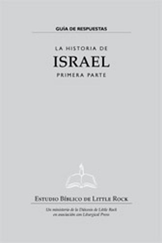 La Historia de Israel:Primera Parte—Guía de Respuestas