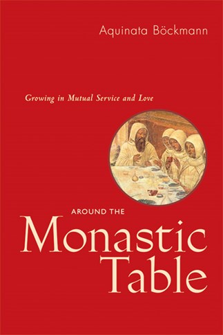 Around The Monastic Table