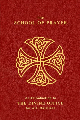 The School Of Prayer: An Introduction to the Divine Office for All  Christians: John Brook: 9780814620281:  : Lexide