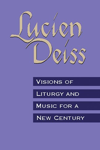 Visions Of Liturgy And Music For A New Century