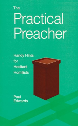 The Practical Preacher