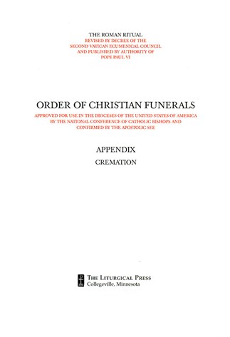 Order of Christian Funerals Appendix Cremation