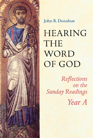 Hearing The Word Of God, Year A: Reflections on the Sunday Readings ...