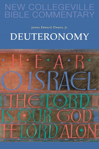 New Collegeville Bible Commentary: Deuteronomy