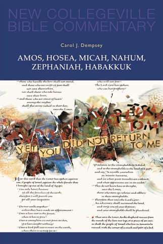 New Collegeville Bible Commentary: Amos, Hosea, Micah, Nahum, Zephaniah, Habakkuk