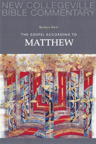 New Collegeville Bible Commentary: The Gospel According to Matthew 