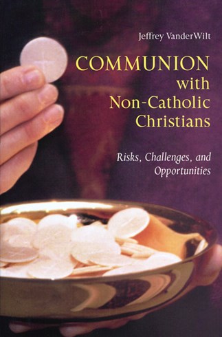 Communion with Non-Catholic Christians