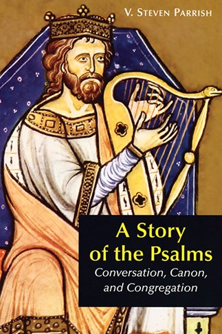 A Story of the Psalms