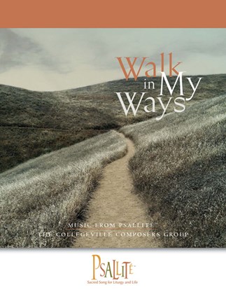 Walk in My Ways Accompaniment Book—Year B