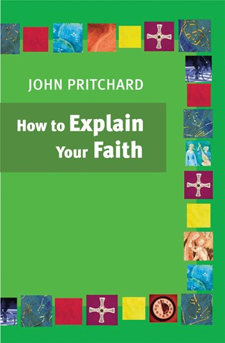How to Explain Your Faith