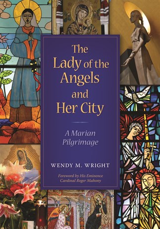 The Lady of the Angels and Her City