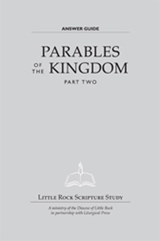 Parables Of The Kingdom: Part Two—Answer Guide
