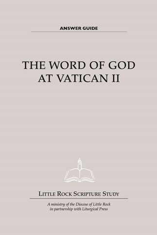 The Word of God at Vatican II—Answer Guide