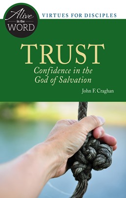 Trust, Confidence in the God of Salvation