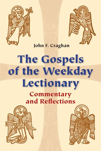 The Gospels of the Weekday Lectionary