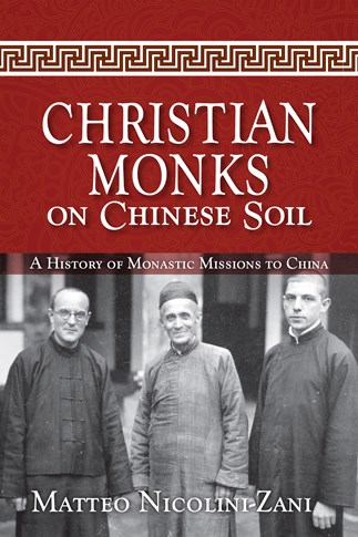 Christian Monks on Chinese Soil