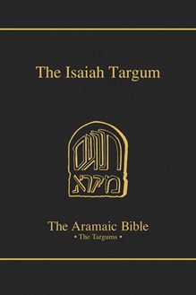 The Aramaic Bible Volume 11: The Isaiah Targum