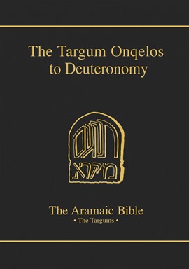 The Aramaic Bible Volume 9: The Targum Onqelos to Deuteronomy