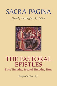 Sacra Pagina: The Pastoral Epistles