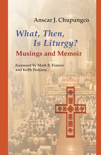 What, Then, Is Liturgy?