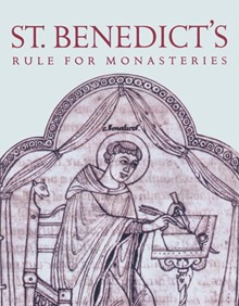 St. Benedict's Rule for Monasteries