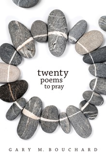Twenty Poems to Pray