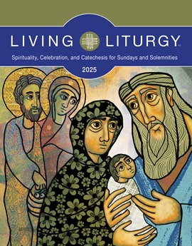 Living Liturgy 2025