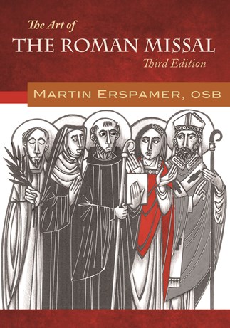 The Art of the Roman Missal, Third Edition