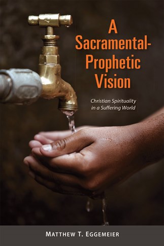 A Sacramental-Prophetic Vision