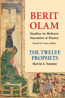 Berit Olam: The Twelve Prophets, Volume 2