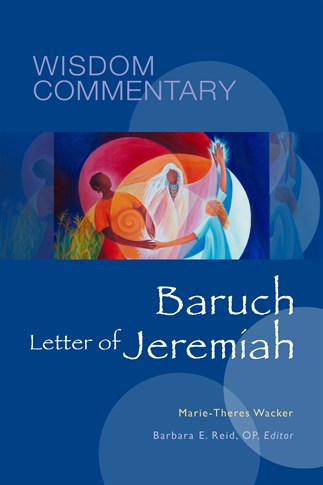 Wisdom Commentary: Baruch and the Letter of Jeremiah: : Marie-Theres ...