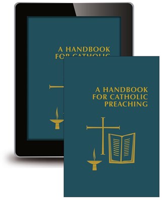 A Handbook For Catholic Preaching - 