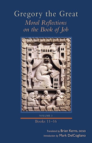 Moral Reflections on the Book of Job, Volume 3