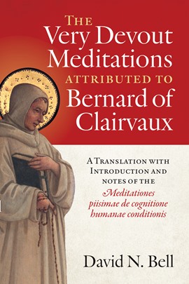 The Very Devout Meditations attributed to Bernard of Clairvaux