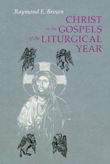 Christ in the Gospels of the Liturgical Year