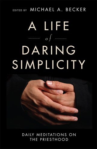 A Life of Daring Simplicity