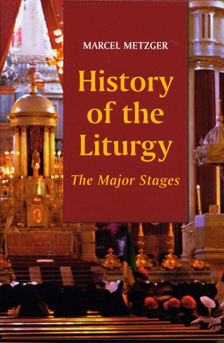 History of the Liturgy