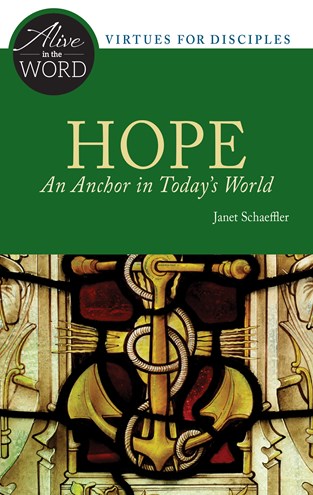 Hope, an Anchor in Today's World