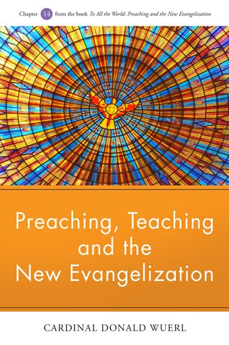 Preaching, Teaching and the New Evangelization 