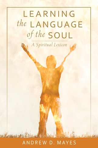Learning the Language of the Soul