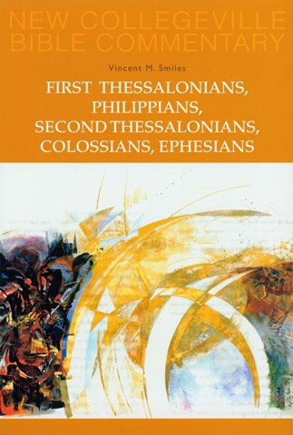 First Thessalonians, Philippians, Second Thessalonians, Colossians, Ephesians