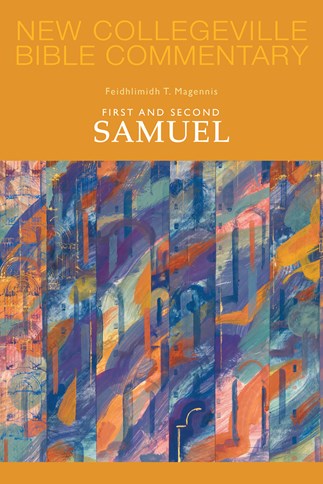 New Collegeville Bible Commentary: First and Second Samuel
