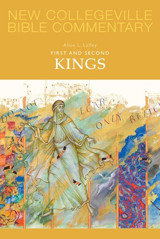 New Collegeville Bible Commentary: First and Second Kings