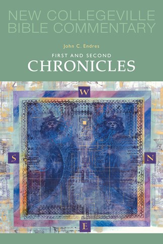 New Collegeville Bible Commentary: First and Second Chronicles