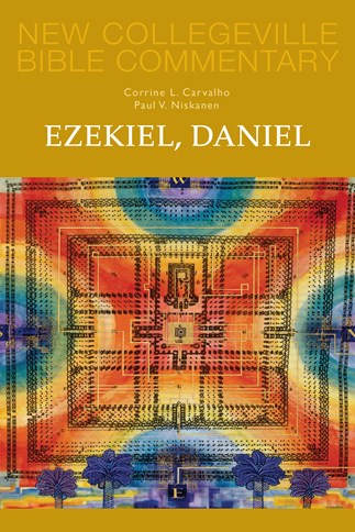 New Collegeville Bible Commentary: Ezekiel, Daniel