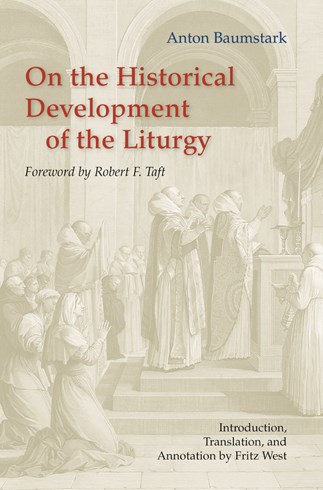 On the Historical development of the Liturgy